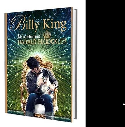Billy King - mein Leben mit Harald Glööckler