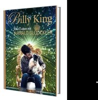 Billy King - mein Leben mit Harald Glööckler