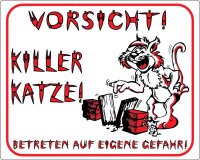 NOBBY  Warntafel "Vorsicht! Killer Katze!", 25...