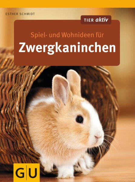 NOBBY  Buch - Spiel- u. Wohnideen für Zwergkaninchen, Esther Schmidt