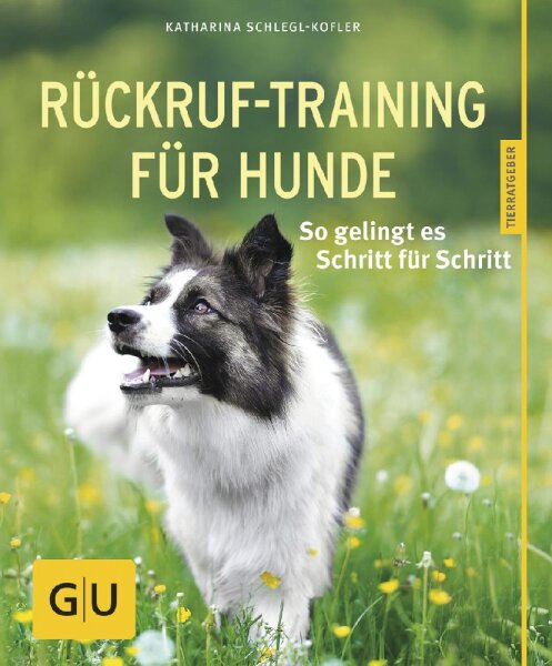 NOBBY Rückruf-Training für Hunde, Katharina Schlegl - Kofler