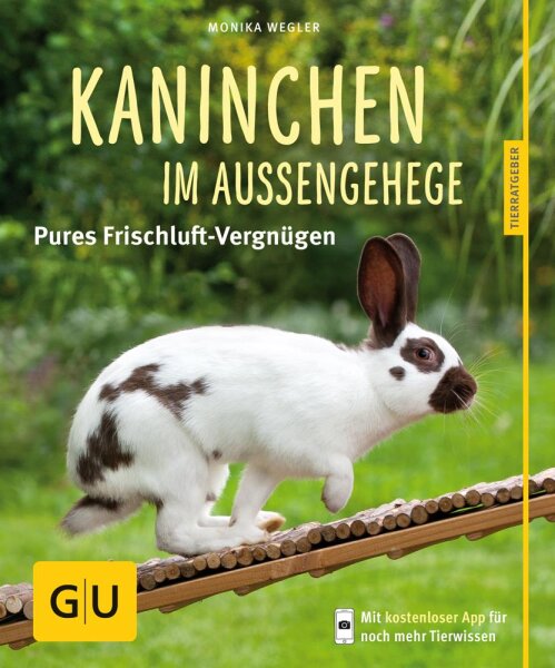 NOBBY  Buch - Kaninchen im Außengehege: Pures Frischluft-Vergnügen, Monika Wegler
