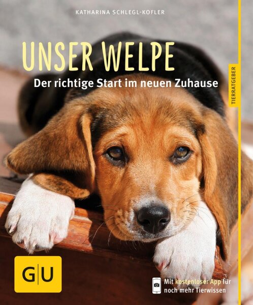 NOBBY Unser Welpe, Der richtige Start im neuen Zuhause, Katharina Schlegl - Kofler